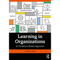 Learning in Organizations: An Evidence-Based Approach - Paperback