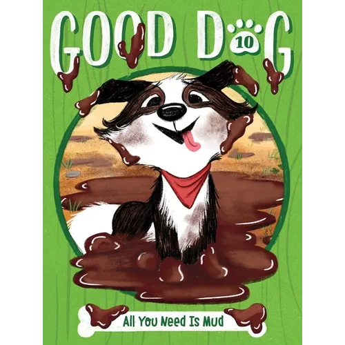 All You Need Is Mud - Paperback