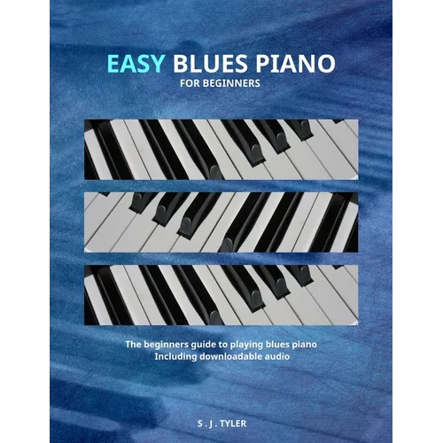 Easy Blues Piano: For Beginners - Paperback