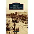 Ogden: The Charles MacCarthy Photographs