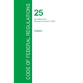 Code of Federal Regulations Title 25, Volume 2, April 1, 2015