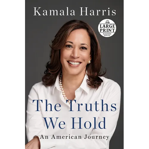 The Truths We Hold: An American Journey - Paperback