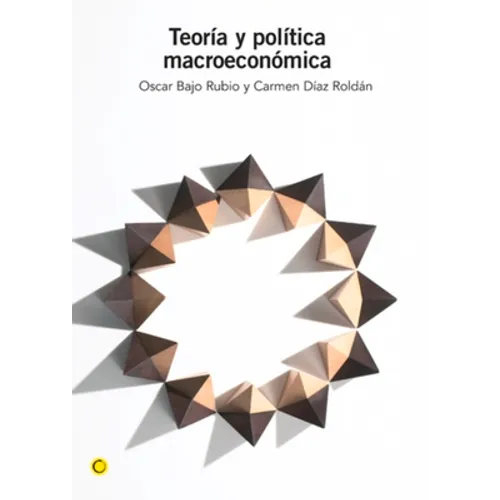Teoría Y Política Macroeconómica - Paperback