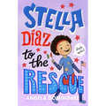 Stella Díaz to the Rescue - Hardcover