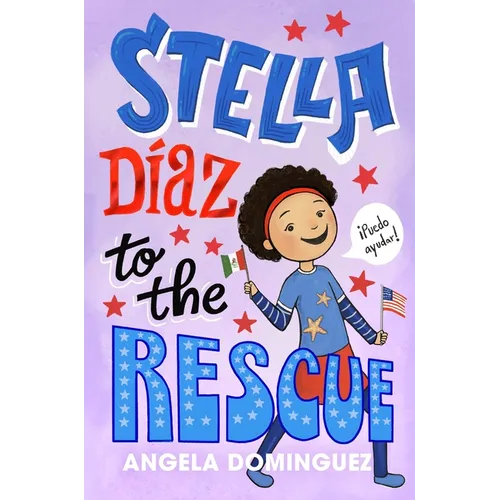 Stella Díaz to the Rescue - Hardcover