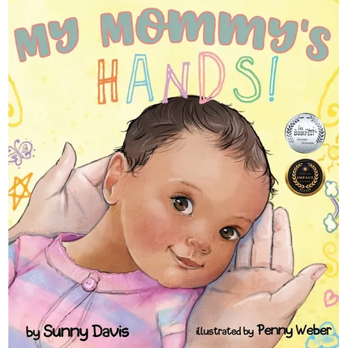 My Mommy's Hands - Hardcover