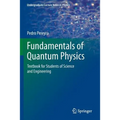Fundamentals of Quantum Physics: Textbook for Students of Science and Engineering - Paperback