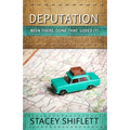 Deputation: Been There, Done That, Loved It! - Paperback