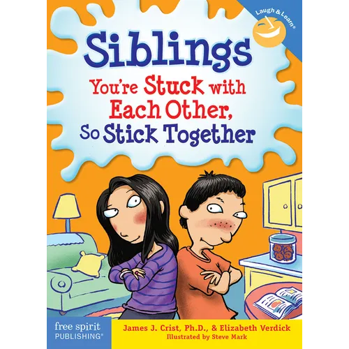 Siblings: You're Stuck with Each Other, So Stick Together - Paperback