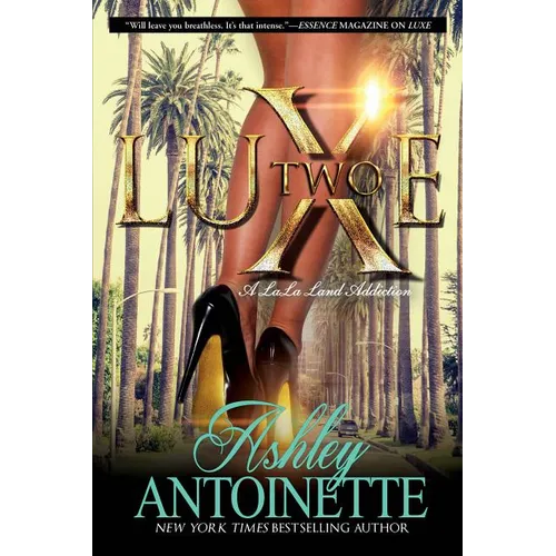 Luxe Two: A Lala Land Addiction - Paperback
