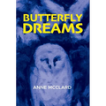 Butterfly Dreams - Hardcover