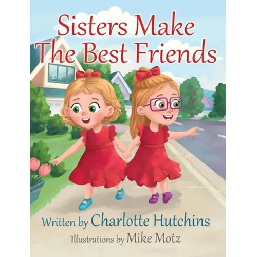 Sisters Make The Best Friends - Hardcover