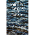 Fortune Favors the Dead - Paperback