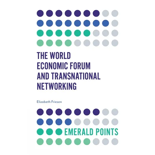 The World Economic Forum and Transnational Networking - Paperback