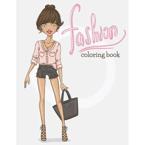 Fashion: Coloring Book - Paperback
