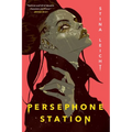 Persephone Station - Paperback