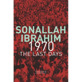 1970: The Last Days - Hardcover