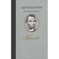 Quotations of Abraham Lincoln - Hardcover