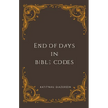 End of days in Bible Cides - Paperback