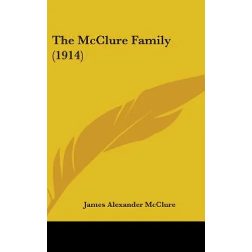 The McClure Family (1914) - Hardcover