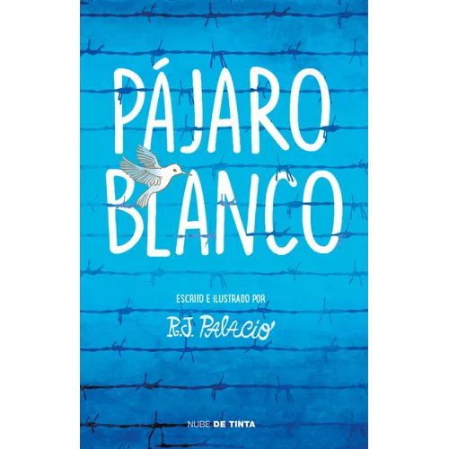 Pájaro Blanco = White Bird - Paperback