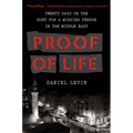 Proof of Life: Twenty Days on the Hunt for a Missing Person in the Middle East - Hardcover