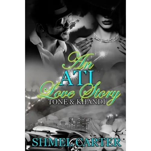 An ATL Love Story: Tone & Khandi - Paperback