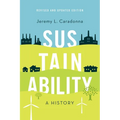 Sustainability: A History, Revised and Updated Edition - Paperback