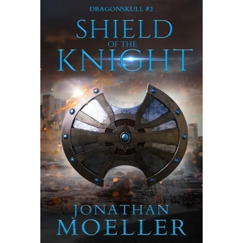 Dragonskull: Shield of the Knight