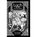 Lugh na Bua-Lugh the Deliverer - Hardcover