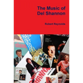The Music of Del Shannon - Paperback