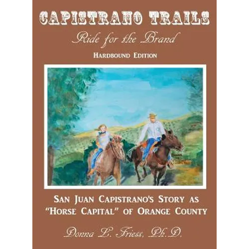Capistrano Trails: Ride for the Brand