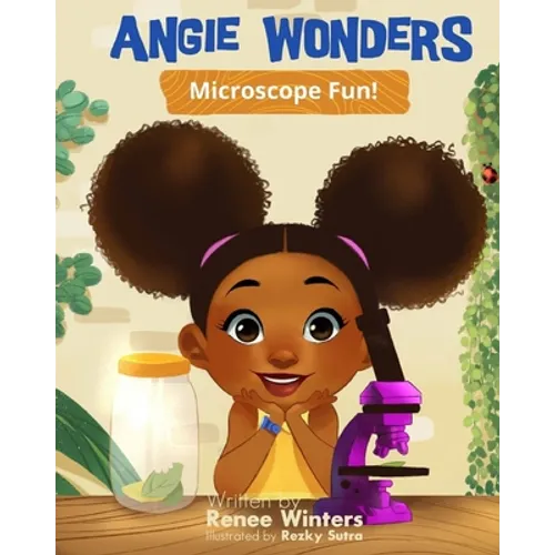 Angie Wonders: Microscope Fun! - Paperback