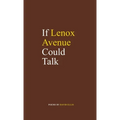 If Lenox Avenue Could Talk - Paperback