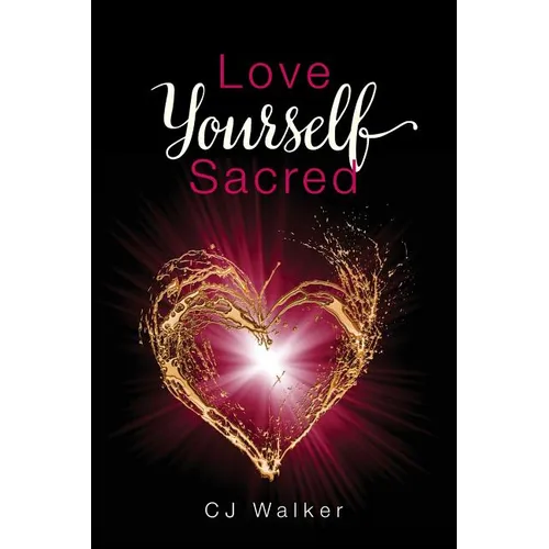 Love Yourself Sacred - Paperback