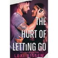 The Hurt of Letting Go - Paperback