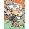 Steampunk Robots Coloring Book - Hardcover