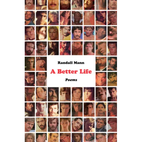 A Better Life: Poems - Paperback