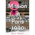 Mission in Paris 1990 - Paperback