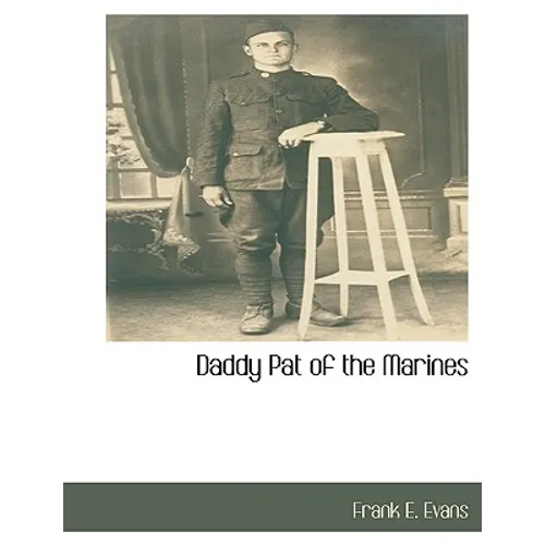 Daddy Pat of the Marines