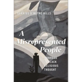 A Misrepresented People: Manhood in Black Religious Thought - Hardcover