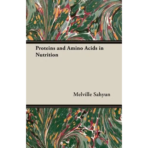 Proteins and Amino Acids in Nutrition - Paperback