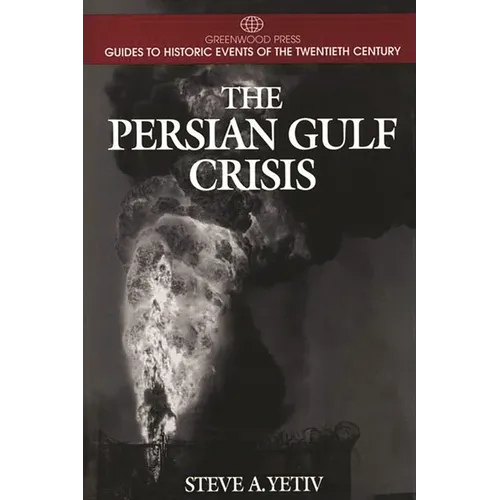The Persian Gulf Crisis
