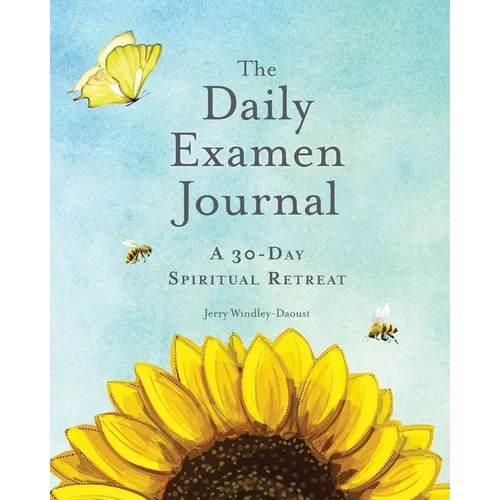 The Daily Examen Journal: A 30-Day Spiritual Retreat - Paperback