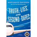 Truth, Lies, and Second Dates - Paperback