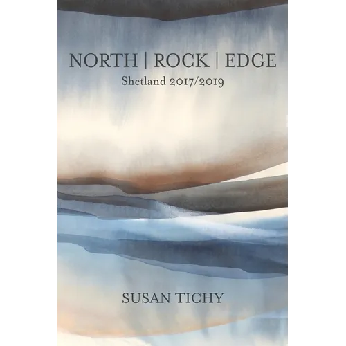 North Rock Edge: Shetland 2017/2019 - Paperback