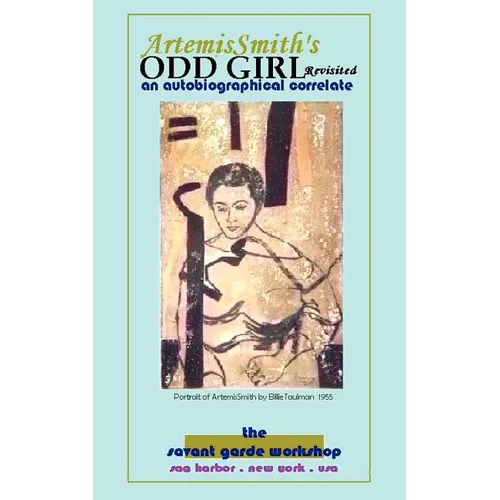 Artemissmith's Odd Girl Revisited: An Autobiographical Correlate
