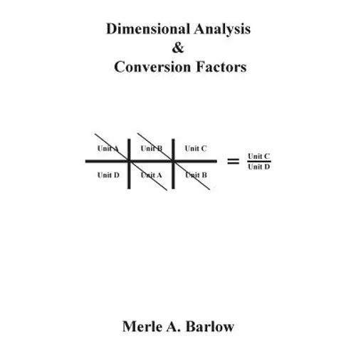 Dimensional Analysis & Conversion Factors - Paperback