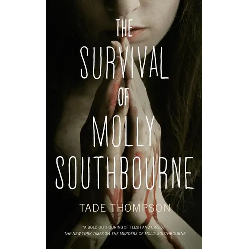 The Survival of Molly Southbourne - Paperback