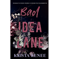 Bad Idea Lane - Paperback